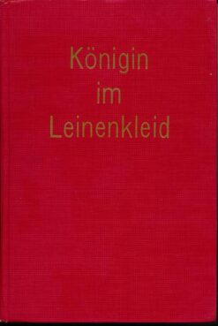 Königin im Leinenkleid