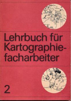 Lehrbuch für Kartographiefacharbeiter 2