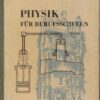 Physik für Berufsschulen Teil I