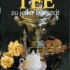 Tee zu jeder Tageszeit