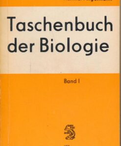 Taschenbuch der Biologie Band I