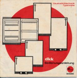 DKK Haushaltskühlschrank Typenreihe Bedienungsanleitung