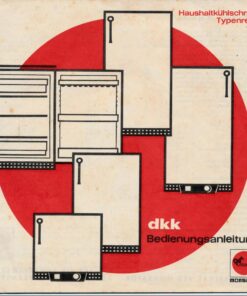 DKK Haushaltskühlschrank Typenreihe Bedienungsanleitung