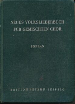 Neues Volksliederbuch für gemischten Chor – Sopran