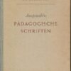Ausgewählte pädagogische Schriften