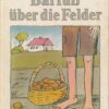 Barfuß über die Felder
