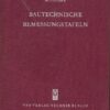Bautechnische Bemessungstafeln