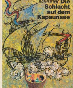 Die Schlacht auf dem Kapaunsee