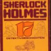 Sherlock Holmes 17 Detektivgeschichten