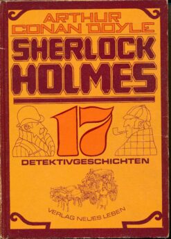 Sherlock Holmes 17 Detektivgeschichten