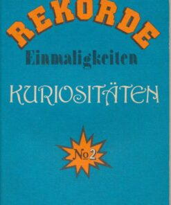 Rekorde Einmaligkeiten Kuriositäten No. 2 in der DDR