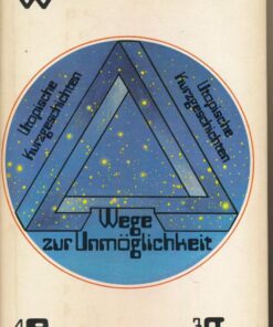 Wege zur Unmöglichkeit