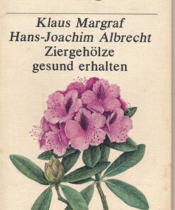 Ziergehölze gesund erhalten