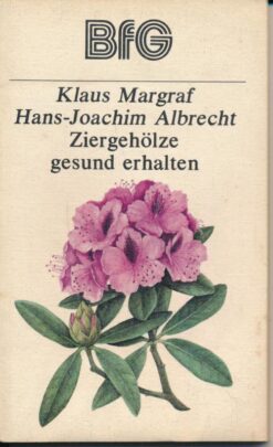 Ziergehölze gesund erhalten