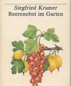 Beerenobst im Garten