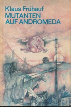 Mutanten auf Andromeda