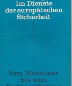 Verträge im Dienste der europäischen Sicherheit