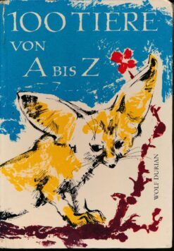 100 Tiere von A bis Z