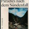 Die Schweiz – Paradies nach dem Sündenfall