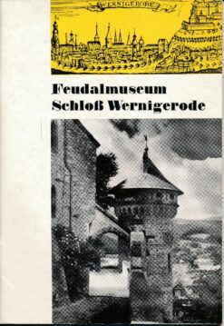 Feudalmuseum Schloß Wernigerode
