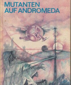 Mutanten auf Andromeda