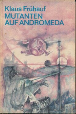 Mutanten auf Andromeda