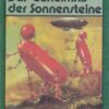 Das Geheimnis der Sonnensteine