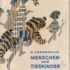 Menschen- und Tierkinder