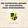 Vom Lichtensteiner Amtsdorf zur sozialistischen Agrar-Industriegemeinde  - Bernsdorf