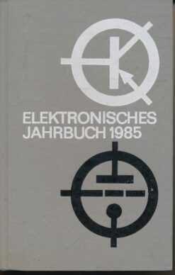 Elektronisches Jahrbuch für den Funkamateur 1985