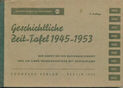 Geschichtliche Zeit-tafel 1945-1953