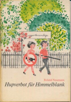 Hupverbot für Himmelblank