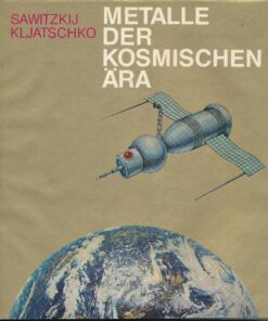 Metalle der kosmischen Ära