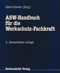 ASW-Handbuch für die Werkschutz-Fachkraft