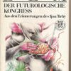 Der futurologische Kongress