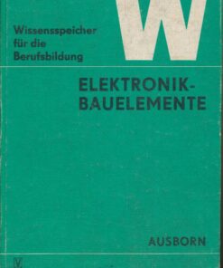 Elektronik-Baulemente – Wissenspeicher für die Berufsbildung