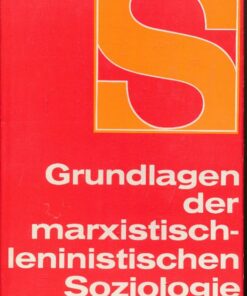 Grundlagen der marxistisch-leninistischen Soziologie