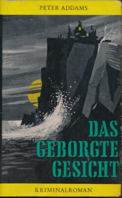Das geborgte Gesicht