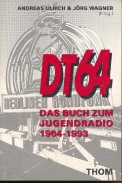 DT64 Das Buch zum Jugendradio 1964 – 1993