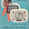 Kleine Fernseh-Reparatur-Praxis