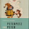 Peterpetz und Peter Petermichel