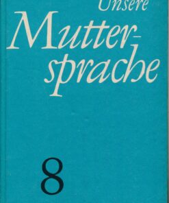 Unsere Muttersprache Klasse 8