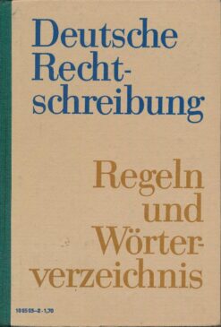 Deutsche Rechtschreibung – Regeln und Wörterverzeichnis
