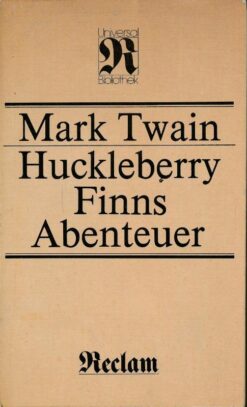 Huckleberry Finns Abenteuer