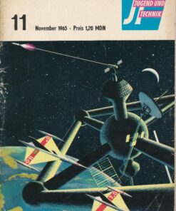 Jugend und Technik 1965 Heft 11 – Laser im Weltraum – Skoda 32E – Simson Spatz – U-Boote – Peugeot 204