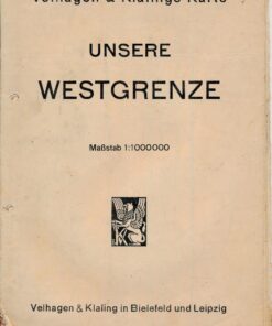 Unsere Westgrenze Velhagen & Klasings Karte