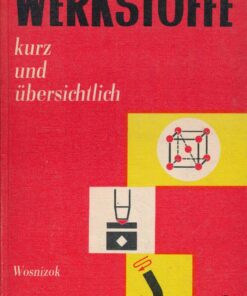 Werkstoffe kurz und übersichtlich