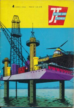 Jugend und Technik 1964 Heft 4 – bemannte Raumfahrt – Der Plasma-Brenner – Philae-Insel – Herz-Lungen-Maschine