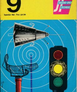 Jugend und Technik 1964 Heft 9 – Görlitzer Erzeugnisse – Bauen in Berlin – Tokyo 1964 – Skoda 1000 MB – ORWO – Container