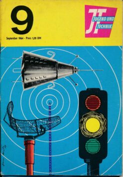 Jugend und Technik 1964 Heft 9 – Görlitzer Erzeugnisse – Bauen in Berlin – Tokyo 1964 – Skoda 1000 MB – ORWO – Container